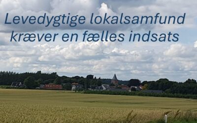 En levedygtig landsby og dens omegn skal bruge engagement fra dem der bor der